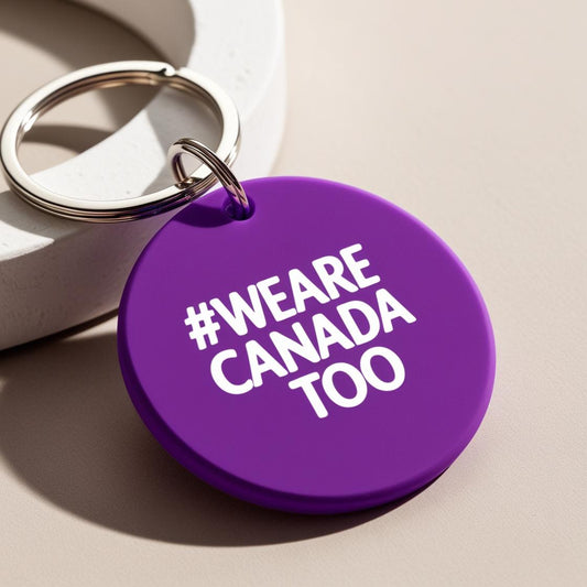 #WeAreCanadaToo Keychain