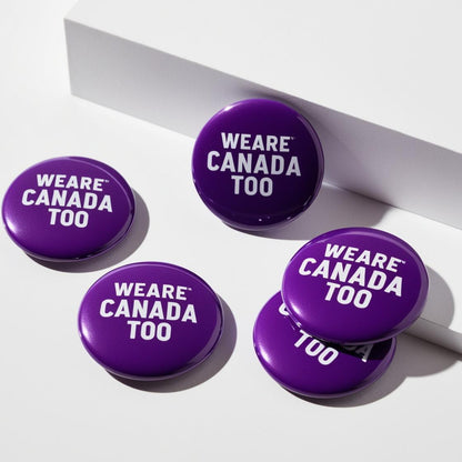 #WeAreCanadaToo Enamel Pins