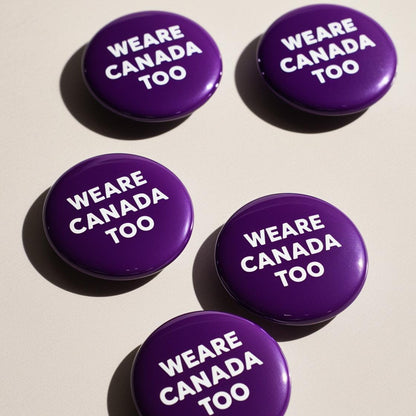 #WeAreCanadaToo Enamel Pins